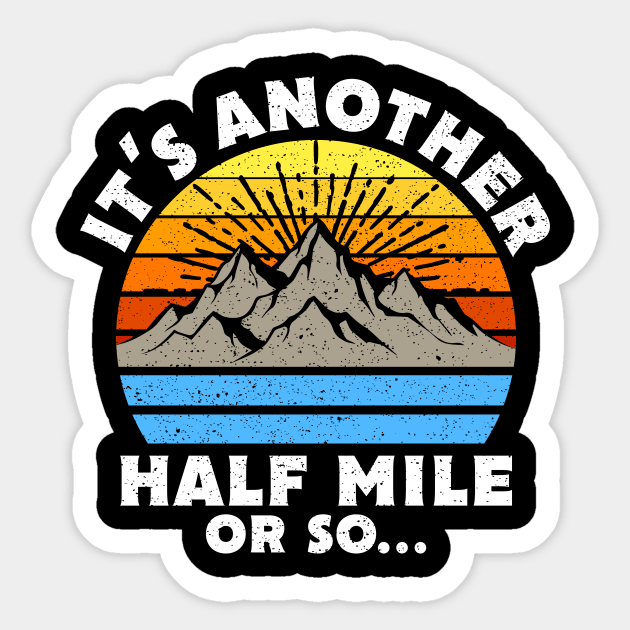 It's Another Half Mile Or So Gift Sticker by Delightful Designs
